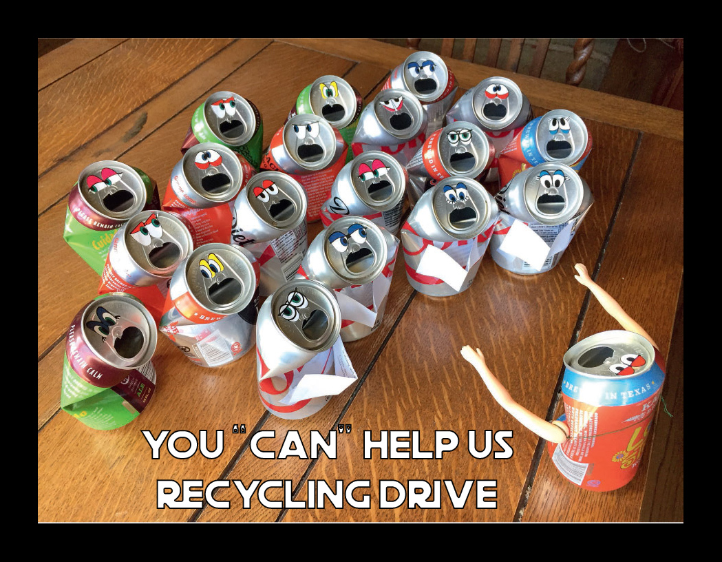 You "CAN" help us Recycling Drive